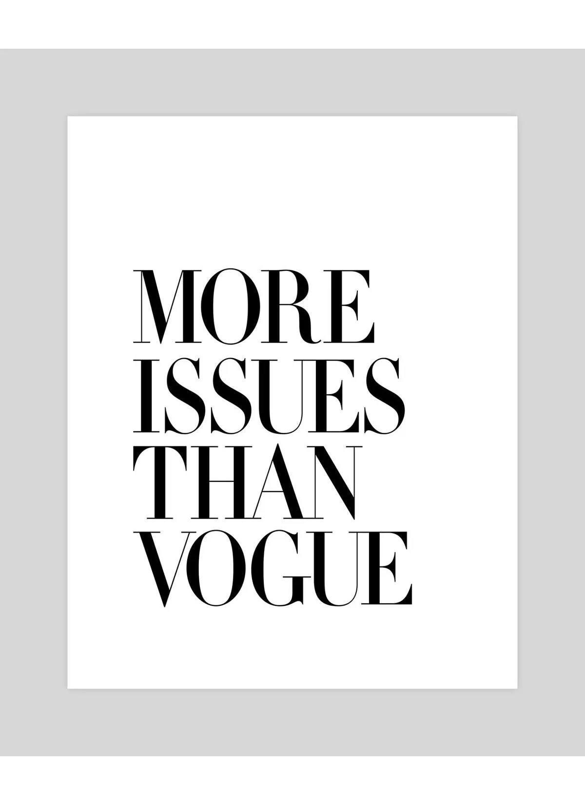 More Issues Than Vogue