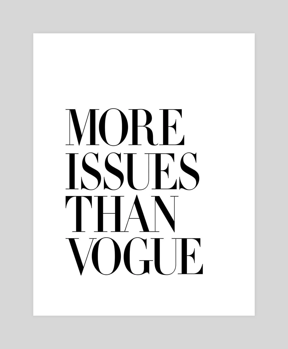 More Issues Than Vogue